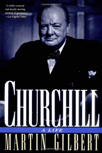 Churchill: A Life by Martin Gilbert
