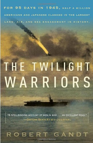 The Twilight Warriors by Robert Gandt