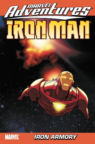 Marvel Adventures Iron Man Vol. 2: Iron Armory (v. 2) by Fred Van Lente