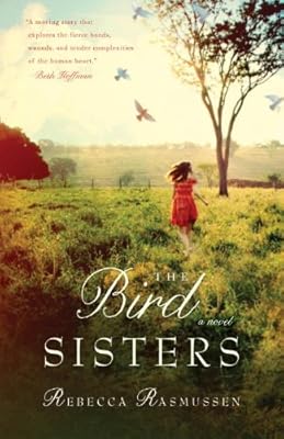 The Bird Sisters: A Novel