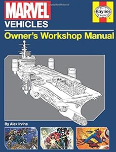 Marvel Vehicles: Owner's Workshop Manual