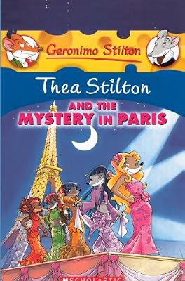 Thea Stilton And The Mystery In Paris