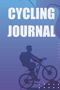 Cycling Journal: Hardcover