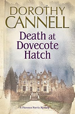 Death at Dovecote Hatch: A 1930s country house murder mystery