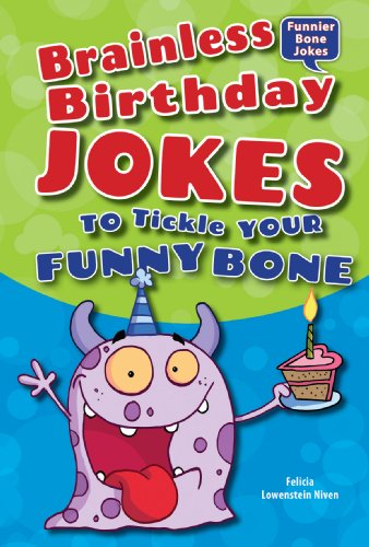 Brainless Birthday Jokes to Tickle Your Funny Bone by Felicia Lowenstein Niven
