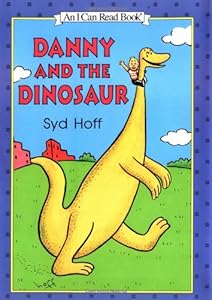 Cover of "Danny and the Dinosaur (An I Ca...