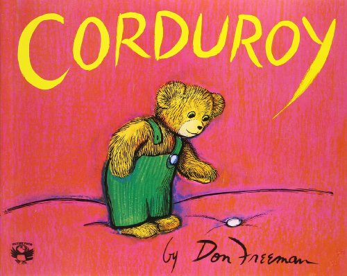 Corduroy by Don Freeman