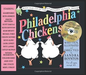 Philadelphia Chickens: A Too-Illogical Zoological Musical Revue