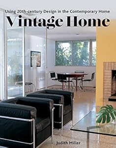 Vintage Home: Using 20th-century Design in the Contemporary Home