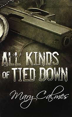 All Kinds of Tied Down