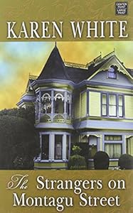 The Strangers on Montagu Street by Karen White