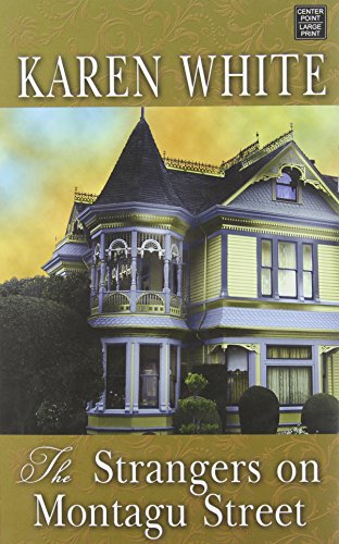 The Strangers on Montagu Street by Karen White