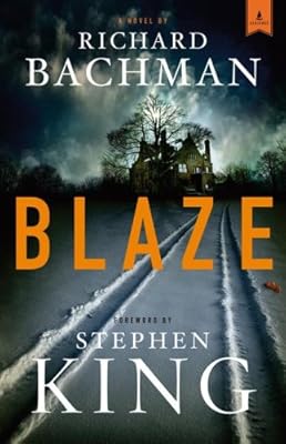 Blaze: A Novel