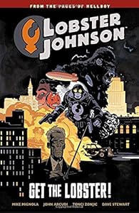 Lobster Johnson Volume 4: Get the Lobster