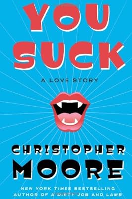 You Suck: A Love Story