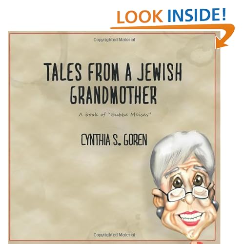 Tales From A Jewish Grandmother: A Book Of "Bubbe Meises"