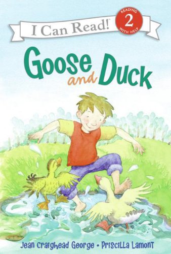 Goose and Duck (I Can Read Book 2) by Jean Craighead George