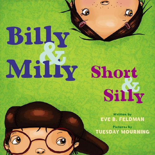 Billy and Milly, Short and Silly! by Tuesday Mourning