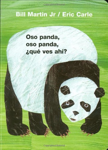 Oso panda, oso panda, ¿qué ves ahí? (Brown Bear and Friends) (Spanish Edition) by Bill Martin