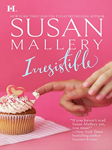 Irresistible (The Buchanans Saga Book 2) by Susan Mallery