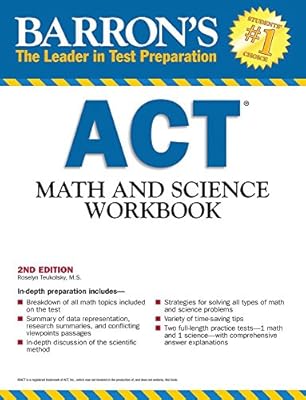 Barron's ACT Math and Science Workbook, 2nd Edition (Barron's Act Math & Science Workbook)