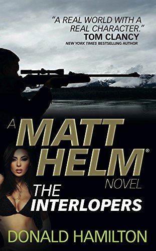 Matt Helm - The Interlopers by Donald Hamilton