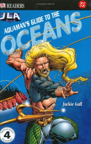 Aquaman's Guide to the Ocean (DK READERS) by Jackie Gaff