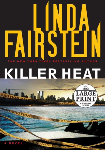 Killer Heat (Random House Large Print) by Linda Fairstein