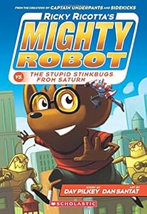 Ricky Ricotta's Mighty Robot vs. The Stupid Stinkbugs from Saturn