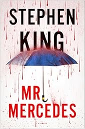 Mr. Mercedes: A Novel