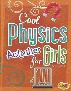 Cool Physics Activities for Girls