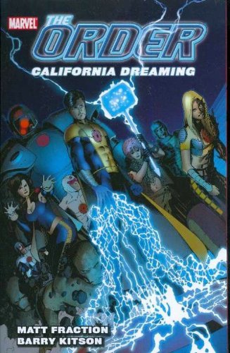 The Order - Volume 2: California Dreaming (v. 2) by Matt Fraction