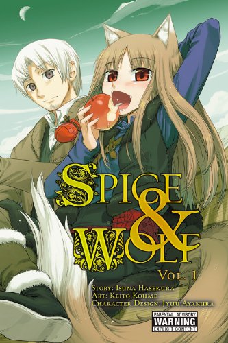 Spice and Wolf, Vol. 1 by Isuna Hasekura