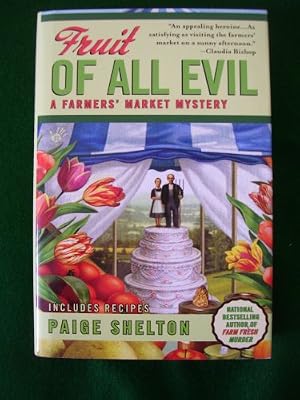 Fruit of All Evil (A Farmers' Market Mystery)