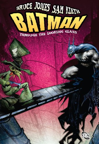 Batman: Through the Looking Glass by Bruce Jones