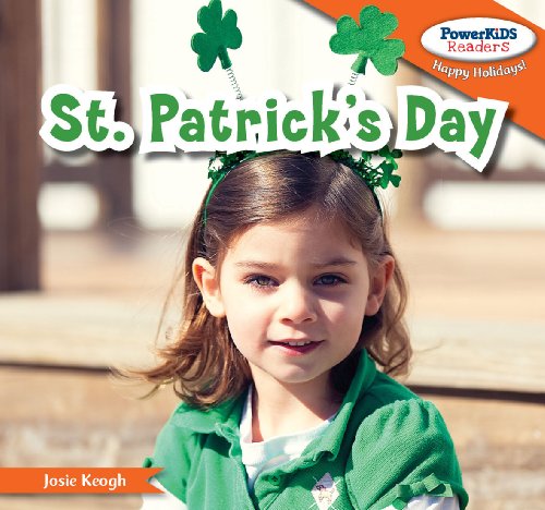 St. Patrick's Day (Powerkids Readers: Happy Holidays!) by Josie Keogh