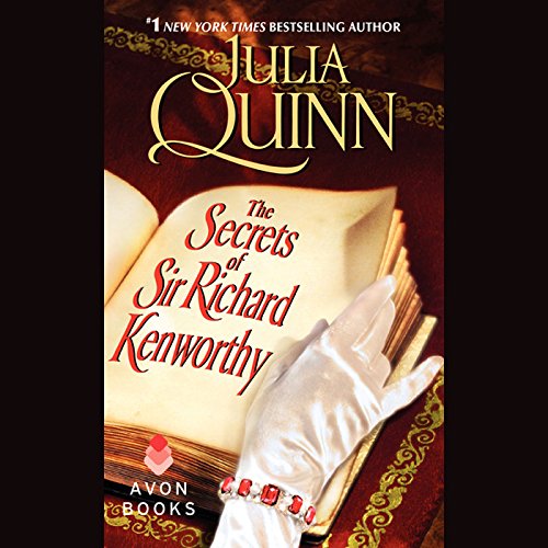 The Secrets of Sir Richard Kenworthy by Julia Quinn