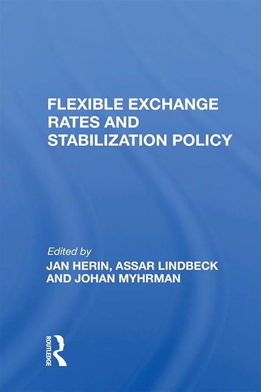 Flexible Exchange Rates by Jan Herin