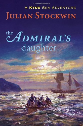 The Admiral's Daughter: A Kydd Sea Adventure (Kydd Sea Adventures) by Julian Stockwin