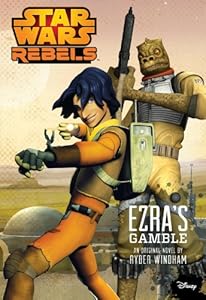 Star Wars Rebels Ezra's Gamble