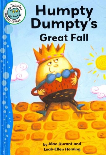 Humpty Dumpty's Great Fall by Alan Durant