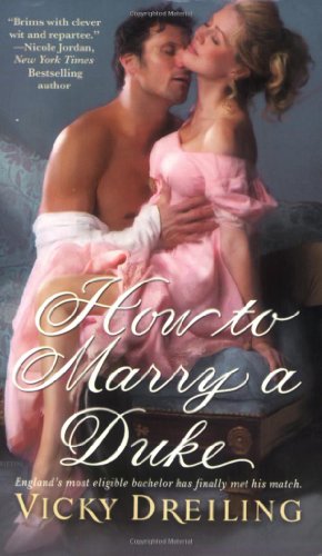 How to Marry a Duke by Vicky Dreiling