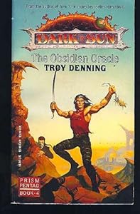 The Obsidian Oracle (Dark Sun Prism Pentad, Book 4)