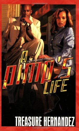 A Pimp's Life by Treasure Hernandez