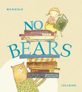No Bears by Meg McKinlay 
			
			
		
		
		
       	 
       		
       			,