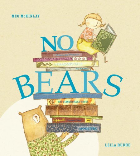No Bears by Meg McKinlay 
			
			
		
		
		
       	 
       		
       			,