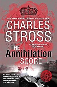The Annihilation Score by Charles Stross