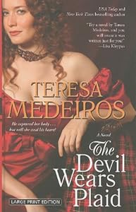 The Devil Wears Plaid by Teresa Medeiros