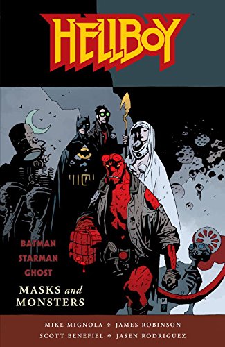 Hellboy: Masks and Monsters by James Robinson