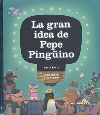 La gran idea de Pepe pinguino